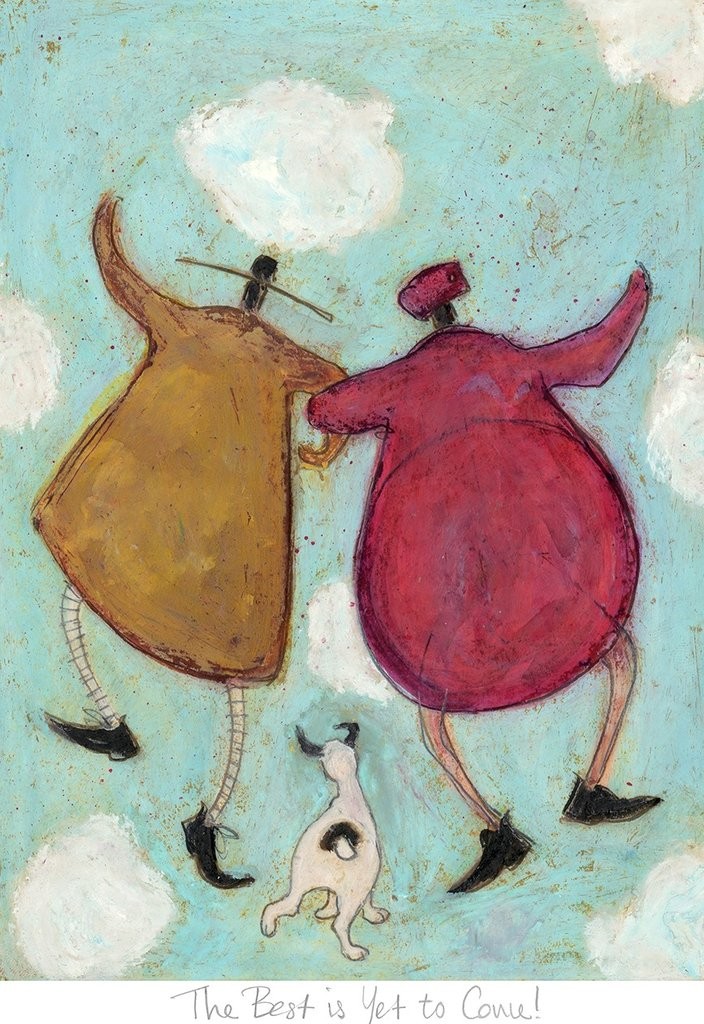 The Best is Yet to Come by Sam Toft